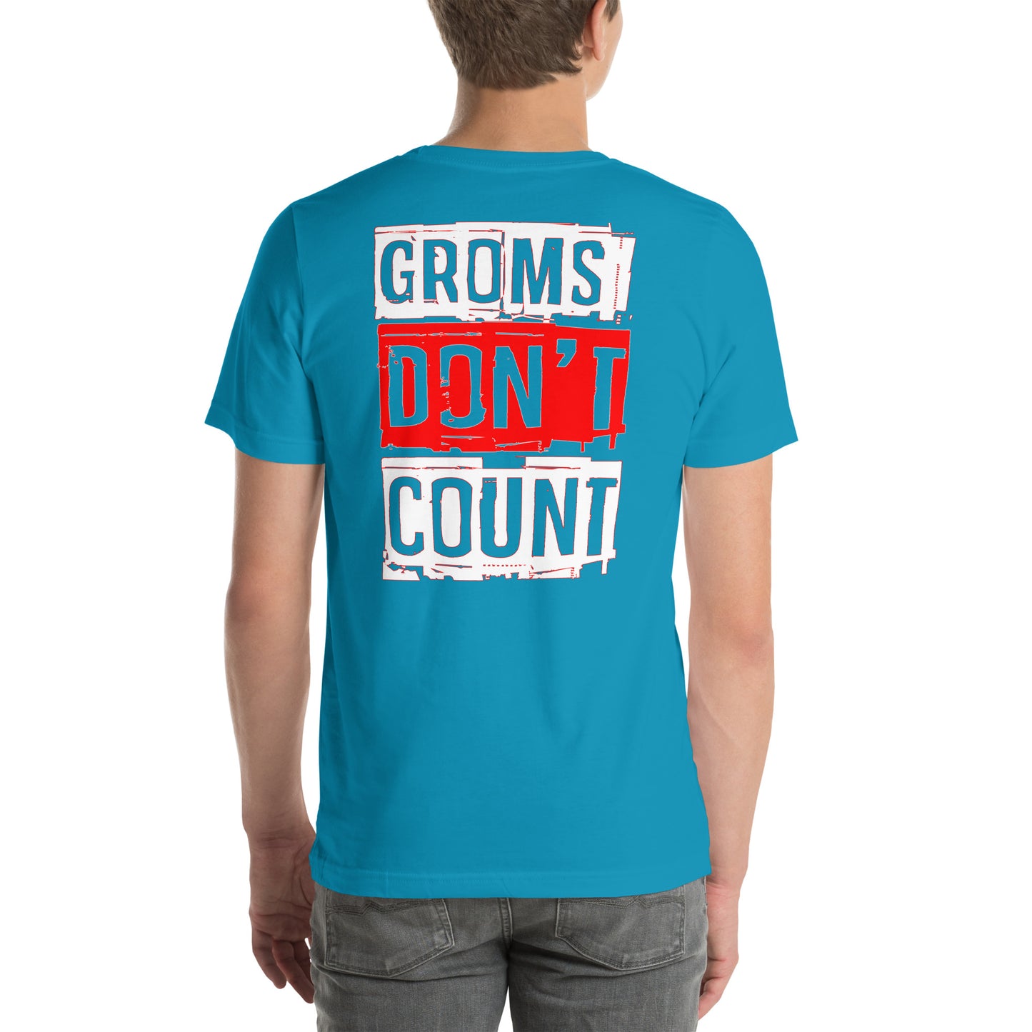 T-shirt « Les Groms ne comptent pas »