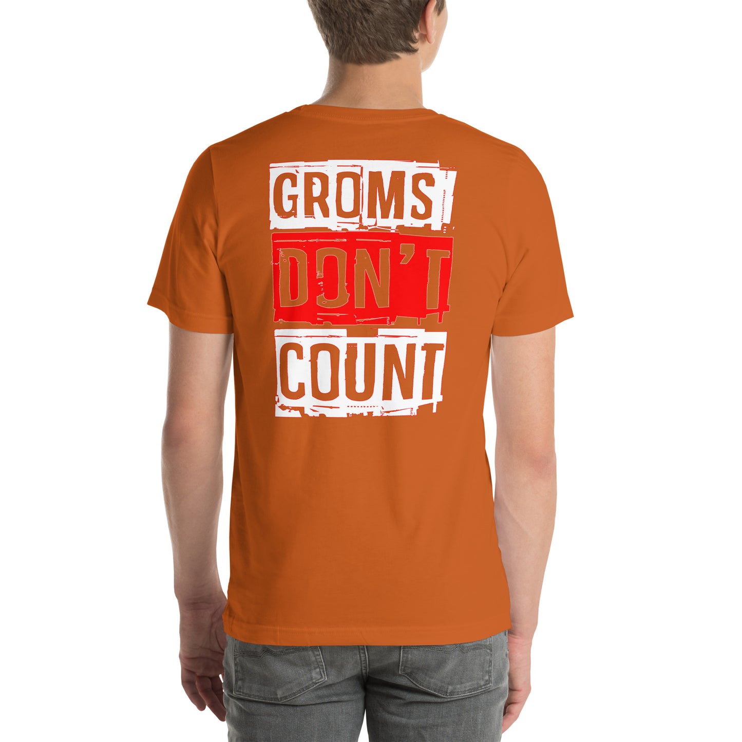 T-shirt « Les Groms ne comptent pas »