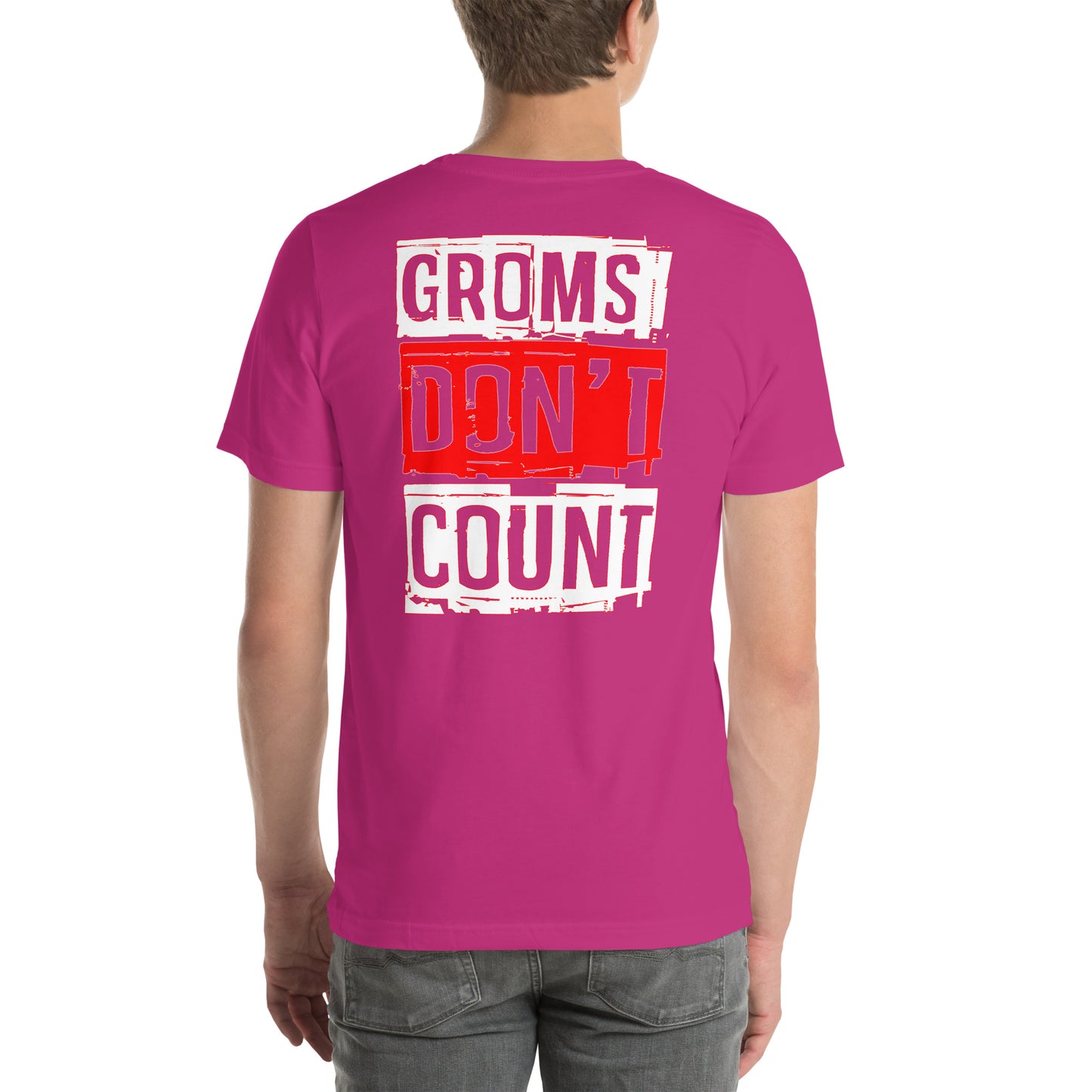 T-shirt « Les Groms ne comptent pas »