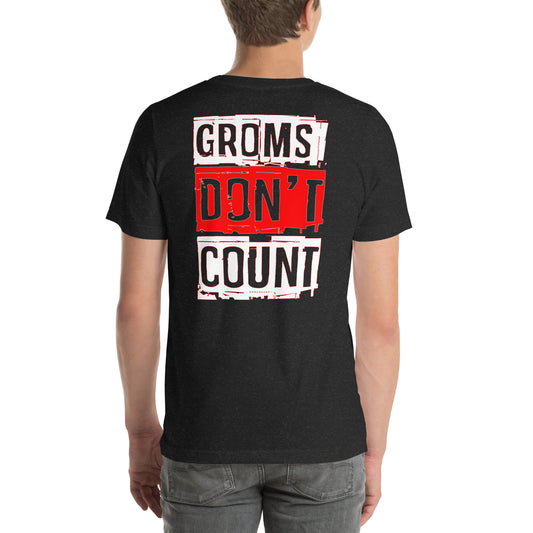 T-shirt « Les Groms ne comptent pas »