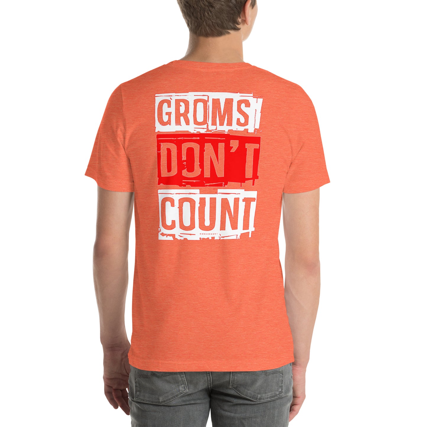 T-shirt « Les Groms ne comptent pas »