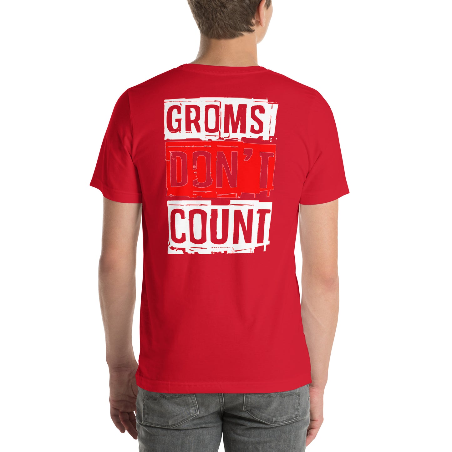 T-shirt « Les Groms ne comptent pas »